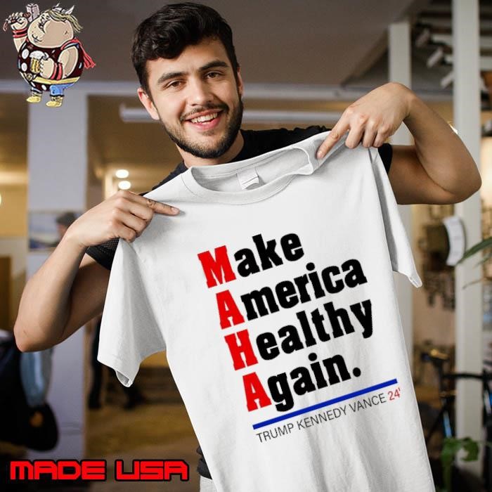 Make America Healthy Again Trump Kennedy Vance 24 Unisex