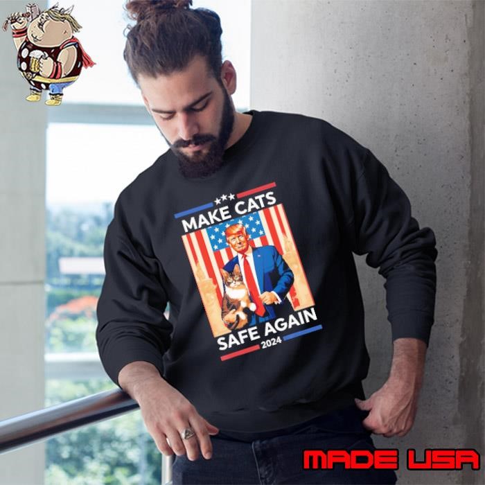 Make Cats Safe Again 2024 Presidential Election USa Flag Sweatshirt