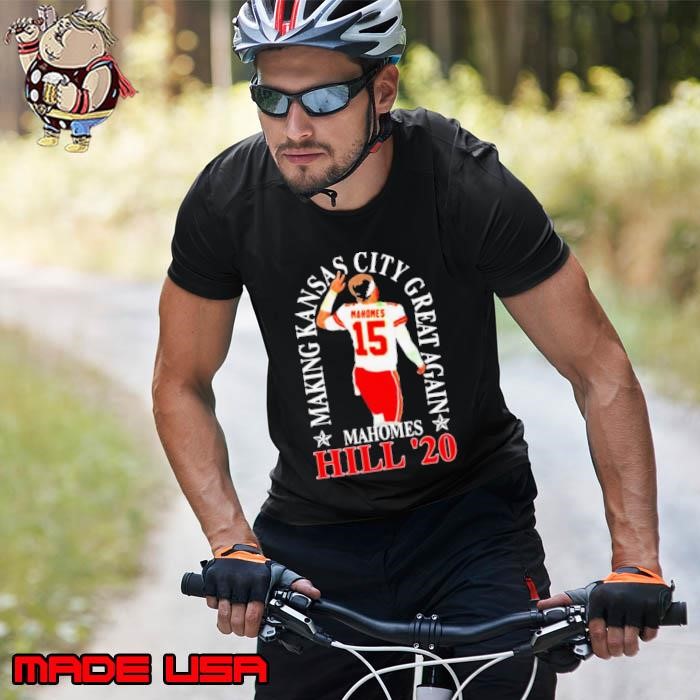 Making Kansas City Great Again Mahomes Hill 20 Unisex