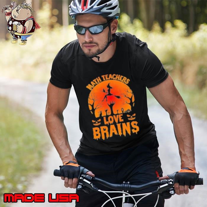 Math Teachers Love Brains Witch Teacher Unisex