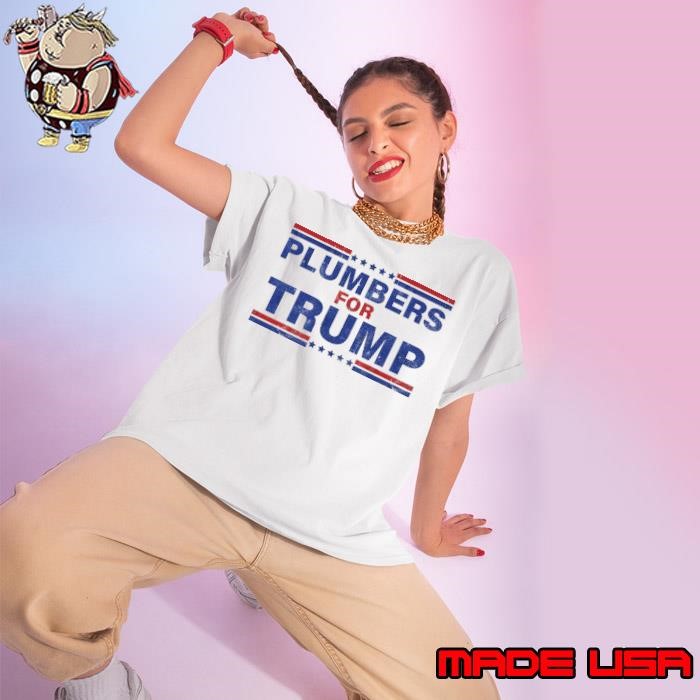 Plumbers For Trump Pro Trump Supporter Stars Election 2024 Ladies tee
