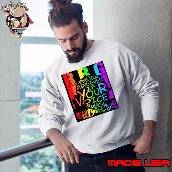 Rbg Speak Your Mind Even If Your Voice Shakes Sweatshirt