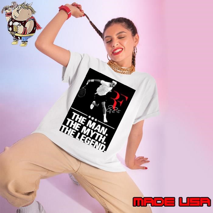 Roger Federer The Man The Myth The Legend Ladies tee