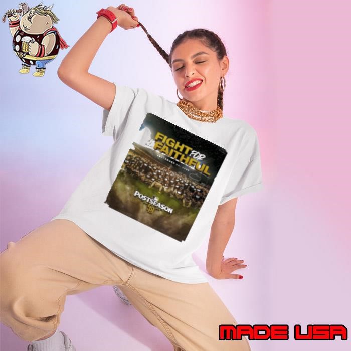 San Diego Padres The Fight For Faithful Postseason 2024 Ladies tee