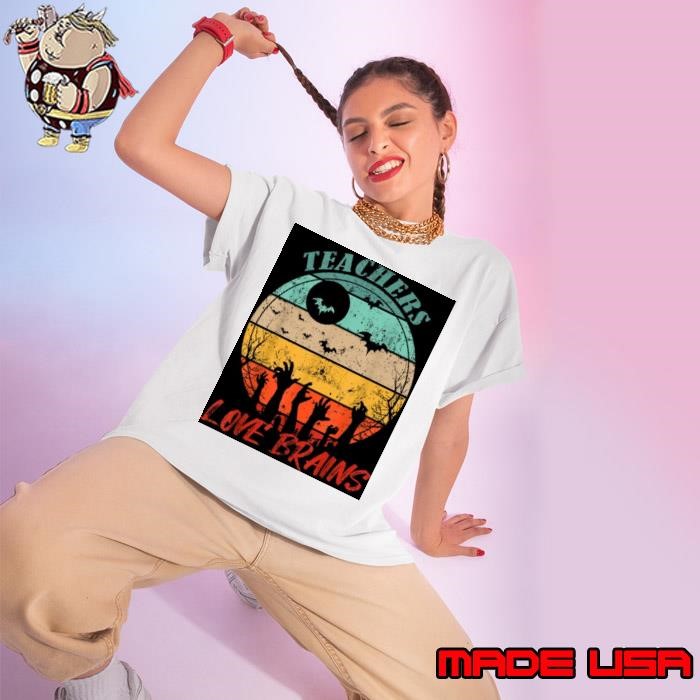 Teachers Love Brains Teacher Halloween Costume Halloween Ladies tee