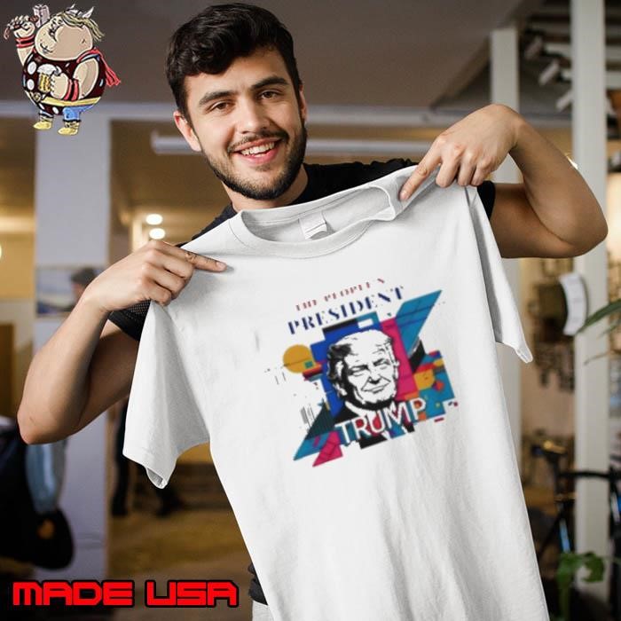 The People'S President Trump 2024 Unisex