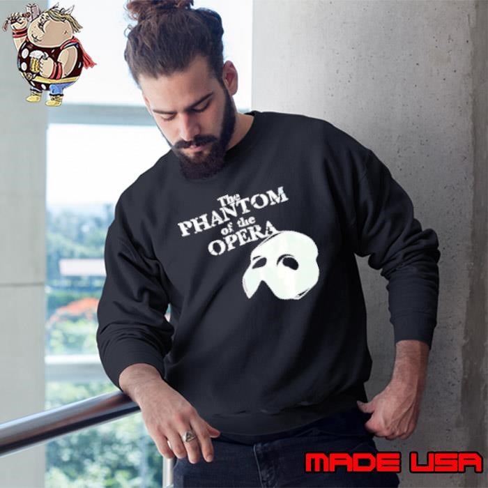 The Phantom Of The Opera Sweatshirt