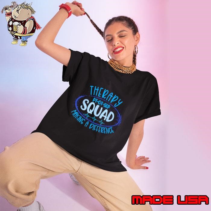 Therapy Squad PT OT SLP Rehab Week Making A Difference Heartbeat Ladies tee