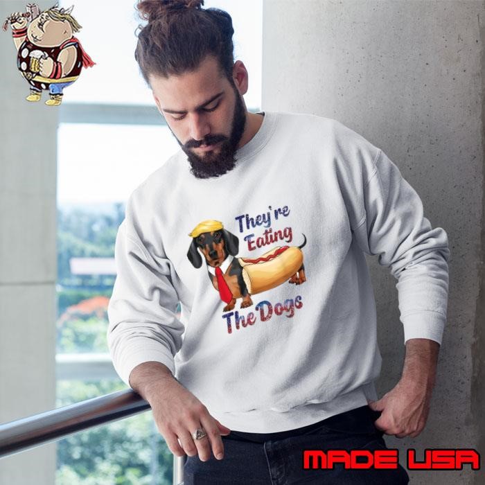 They’re Eating The Dogs 2024 Retro Dachshun Hot Dog Hair Trump Sweatshirt