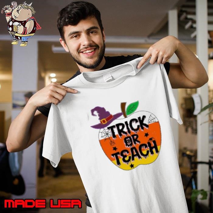 Trick Or Teach Teacher Unisex