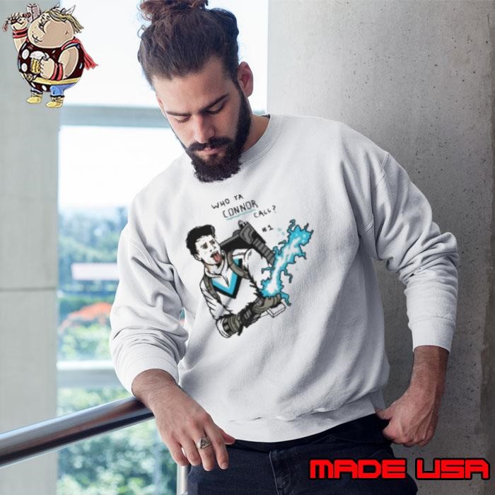 Who Ya Connor Call Sweatshirt