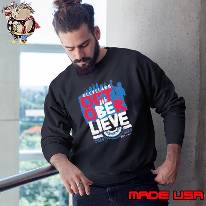 2024 Cleveland Guardians Baseball We Believe October ALCS Sweatshirt