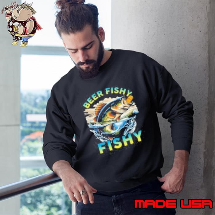 Beer Fishy Fishy Sweatshirt