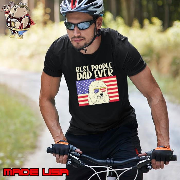 Best Poodle Dad Ever US Unisex