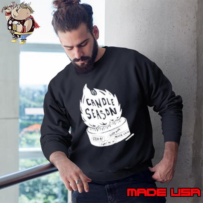 Candle season cozy af Sweatshirt