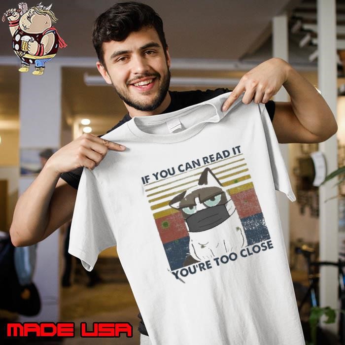 Cat If You Can Read It You’Re Too Close Corona Vintage Unisex
