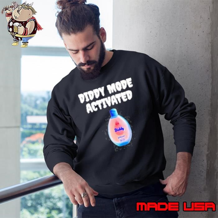 Diddy Mode Activated Baby Oil Sweatshirt