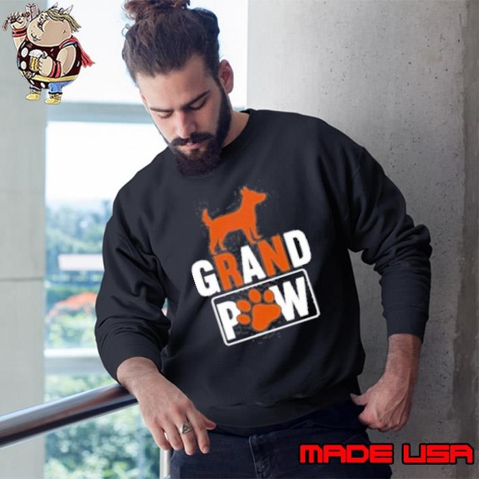Dog Quotes Grand Paw Sweatshirt