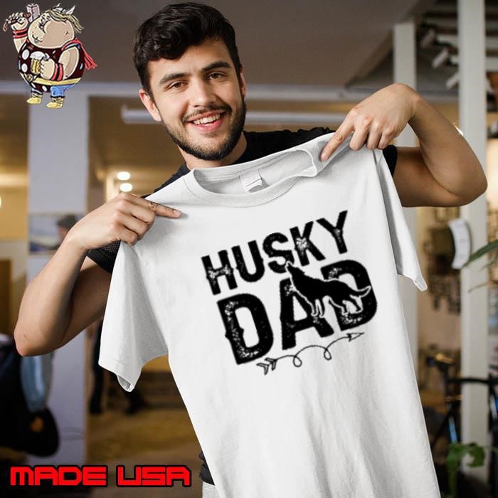 Dog Quotes Husky Dad Unisex