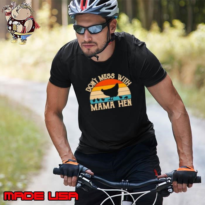 Don't Mess With Mama Hen Vintage Mother's Day Chicken Unisex