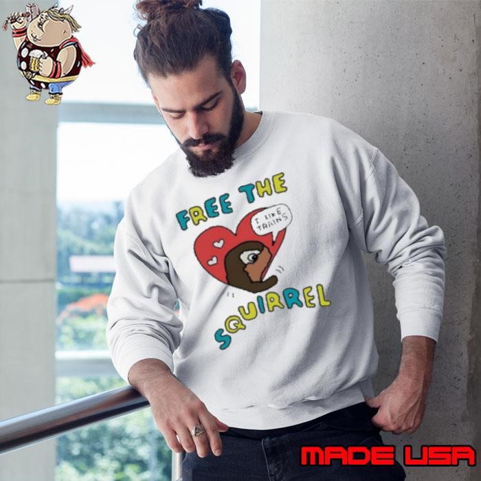 Free The Squirrels I Like Trains Sweatshirt