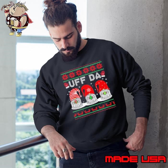 Gnomes UFF DA Christmas Sweatshirt