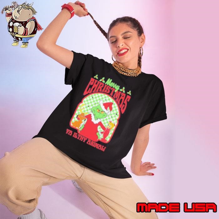 Grinch Merry Chrsitmas Ya Ilthy Animal Grinchmas Ladies tee