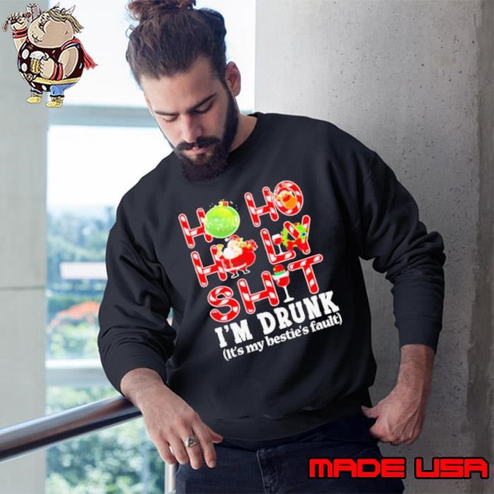 Hohoho santa ly shirt i’m drunk Sweatshirt