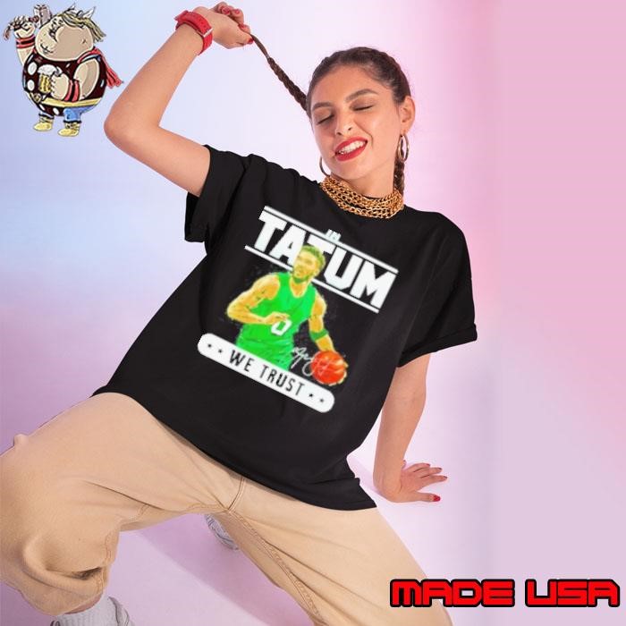 In Jayson Tatum Boston We Trust Signature Ladies tee