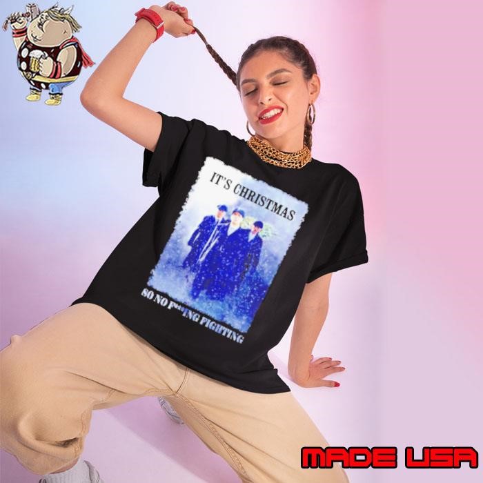 Its christmas so no f–ing fighting shirt