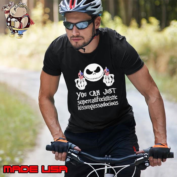 Jack Skellington Fuck Skull You Can Supercalifuckilistic Kissmyassadocious Unisex