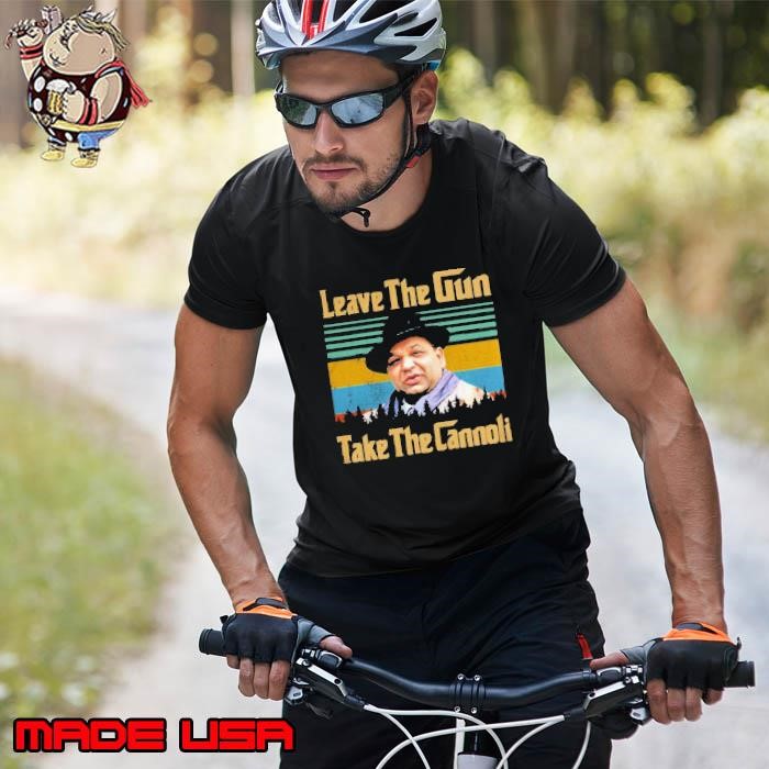 Leave The Gun Take The Cannoli Unisex