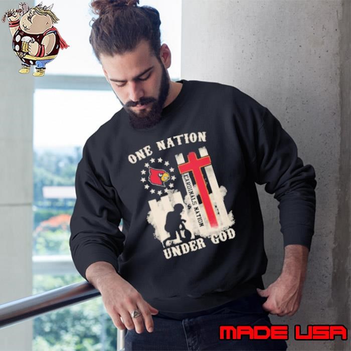 Louisville Cardinals Nation Under God Sweatshirt
