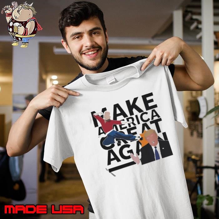 Make America Great Again Joe Biden Kick The Head Donald Trump Unisex