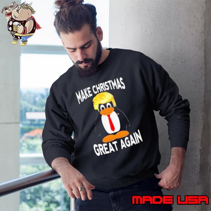 Make Christmas Great Again Sweatshirt