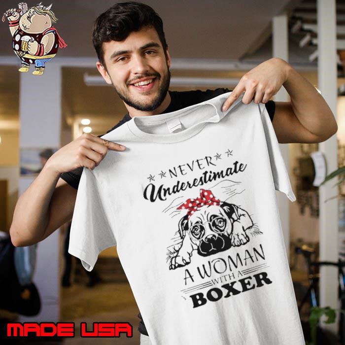 Never Underestimate A Woman With A Boxer Unisex