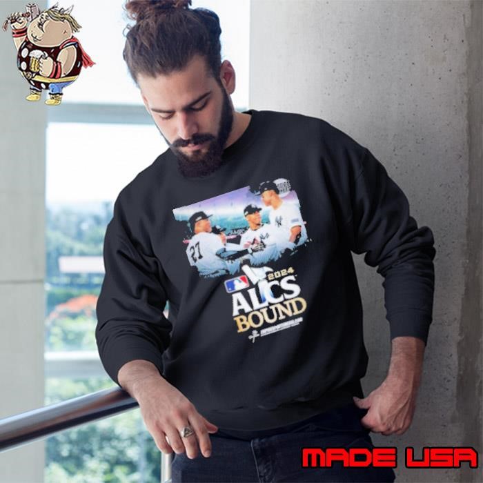 New York Yankees 2024 ALCS Bound Poster Sweatshirt