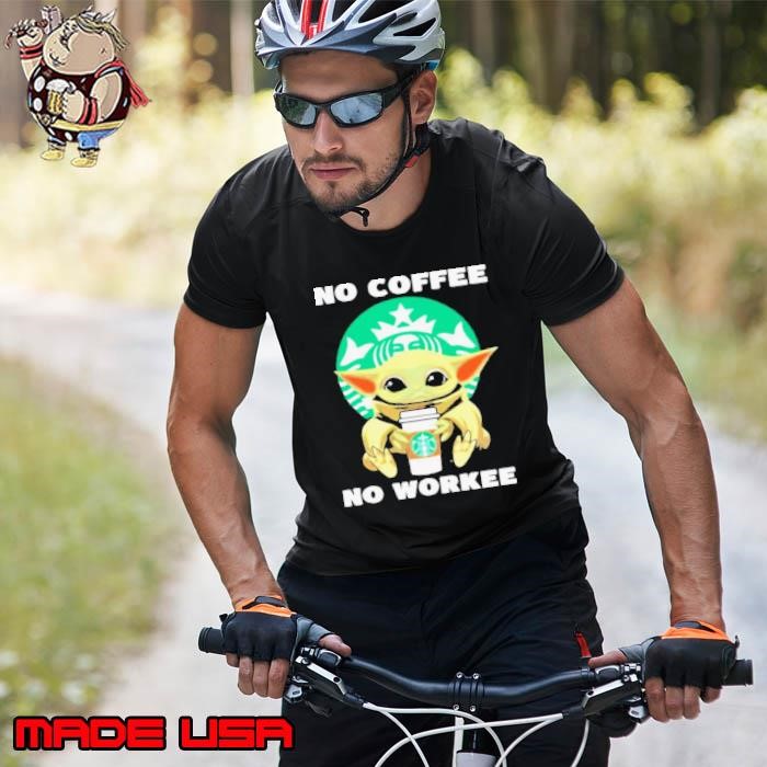 No Coffe No Workee Baby Yoda Starbucks Logo Unisex