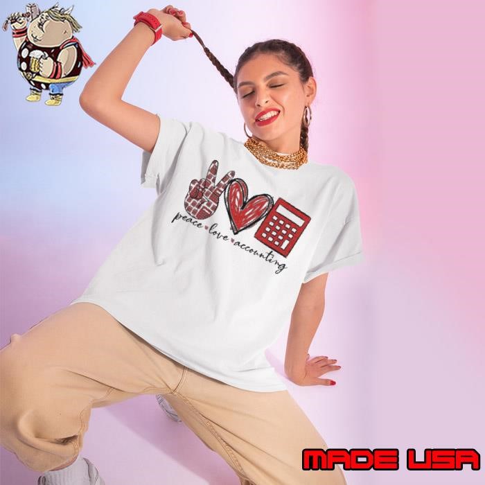 Peace Love Accounting Ladies tee