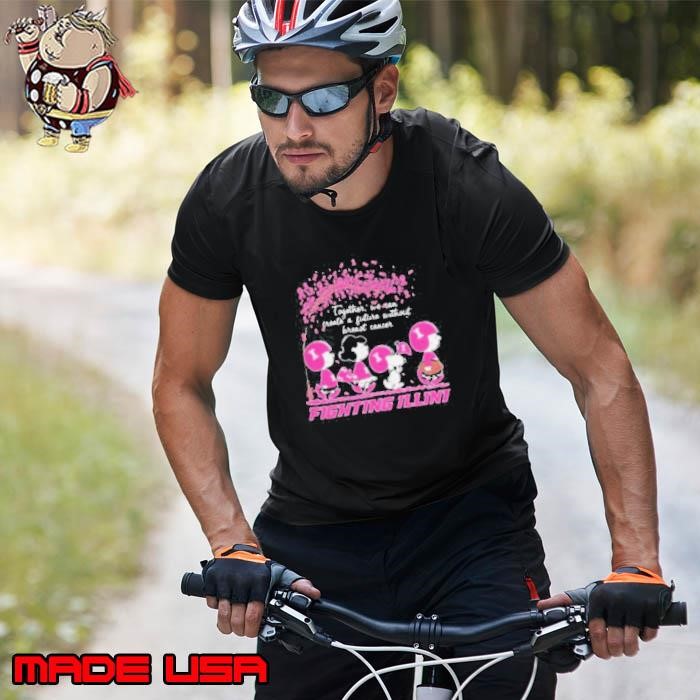 Peanuts Characters Together We Can Create A Future Without Breast Cancer Snoopy Illinois Fighting Illini Unisex