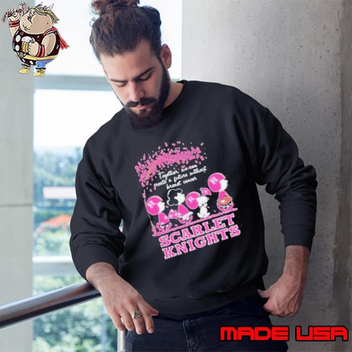 Peanuts Characters x Rutgers Scarlet Knights Together We Can Create A Future Without Breast Cancer Sweatshirt