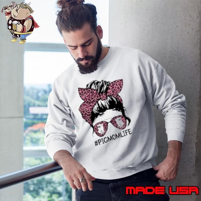 Pig Mom Life Sweatshirt