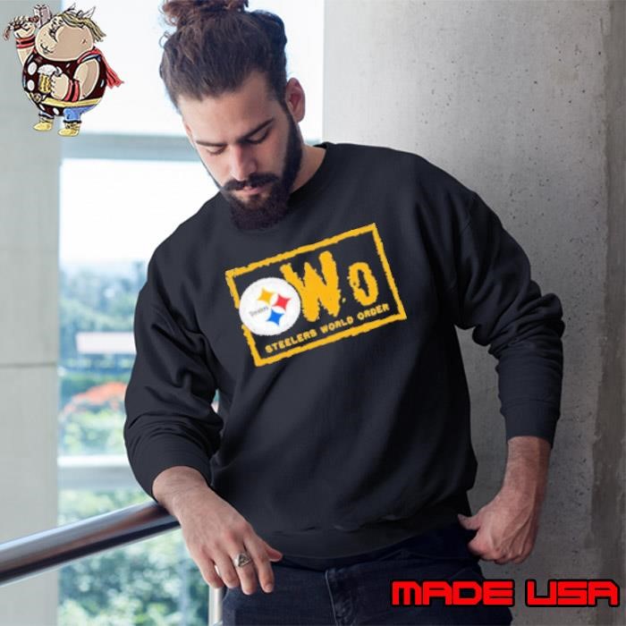 Pittsburgh Steelers NWO Steelers World Order Sweatshirt
