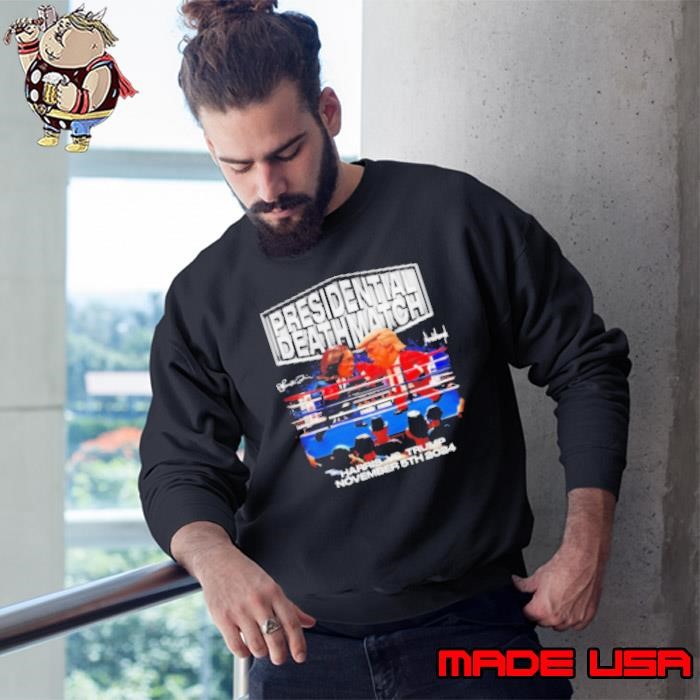 Presidential death match Harris vs Trump 2024 Sweatshirt