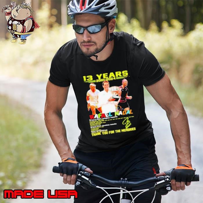 Rafael Nadal 13 years 2001 2024 thank you for the memories Unisex