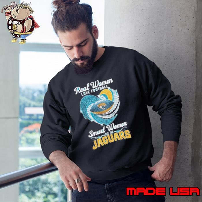 Real Women Love Football Smart Women Love The Jacksonville Jaguars Heart Diamond 2024 Sweatshirt