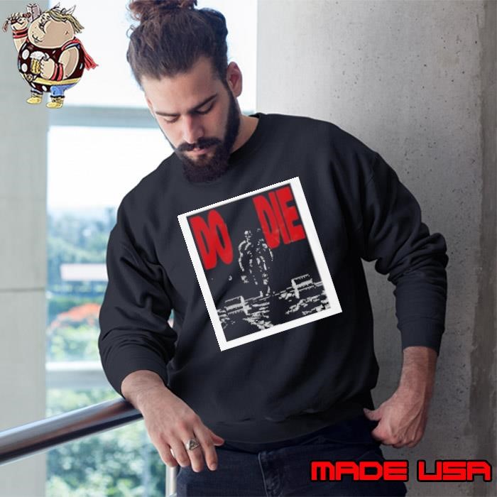 Skeleton Do Or Die Sweatshirt