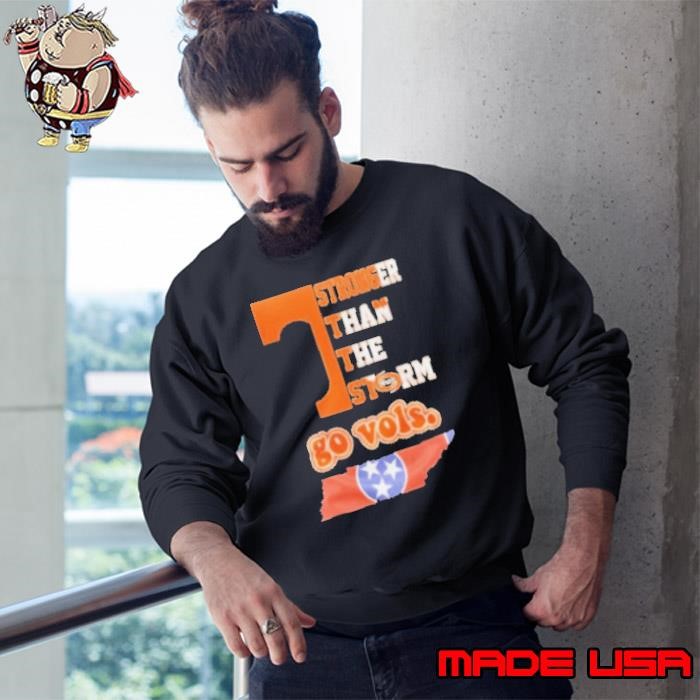 Stronger Than The Storm Milton Go Vol 2024 Sweatshirt