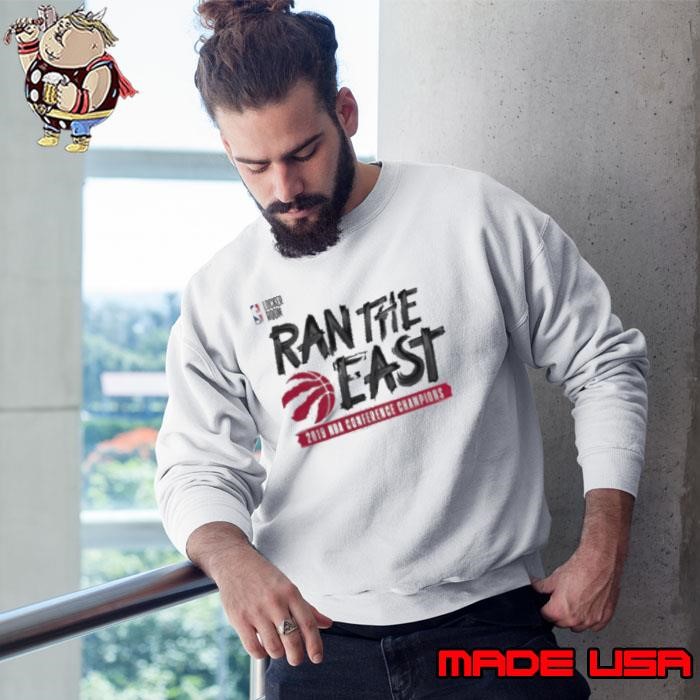 Toronto Raptors Ran the East 2019 Eastern Conference Champions Locker Room Sweatshirt