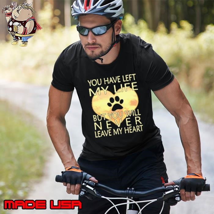 Veterinarian You Have Left My Life But You Will Never Leave My Heart Unisex
